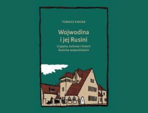 Tomasz Kwoka - Wojwodina 
Publikacja