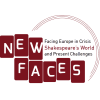 miniatura NEW FACES. Facing Europe in Crisis: Shakespeare’s World and Present Challenges 2016-2019
