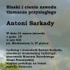 miniatura Spotkanie z tłumaczem Antonim Sarkadym